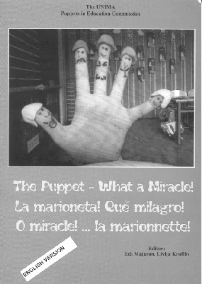 The Puppet – What a Miracle!