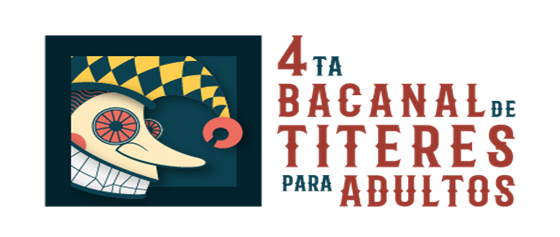 4ta Bacanal de Títeres para Adultos